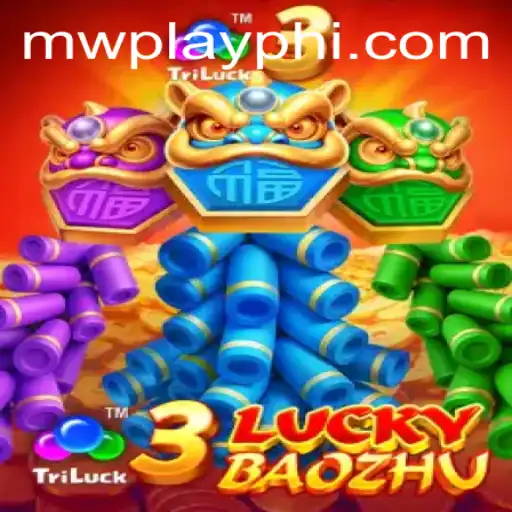 Exploring the Exciting World of 3LuckyBaozhu: A Deep Dive into MWPlay's Latest Sensation