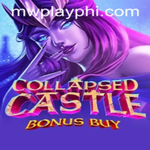 Dive into the Enchanting World of CollapsedCastleBonusBuy with MWPlay