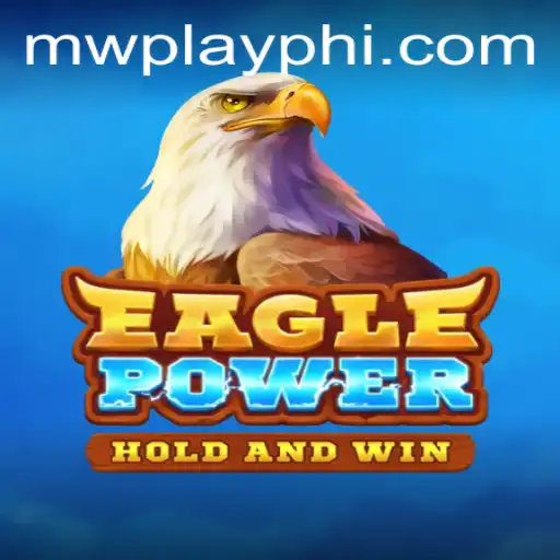Discovering EaglePower: The Game Revolutionizing MWPlay