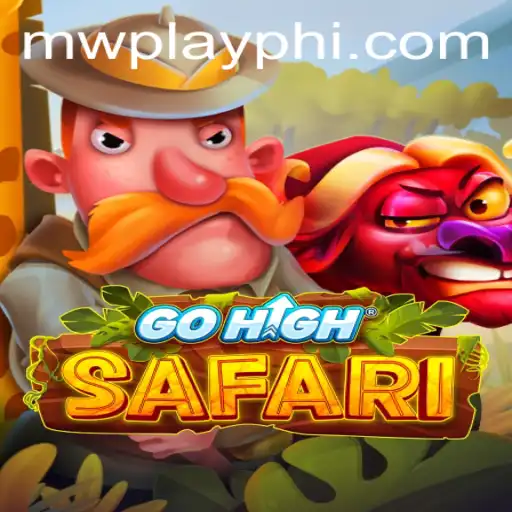 Embark on a Thrilling Adventure with GoHighSafari: A New Gaming Experience by MWPlay