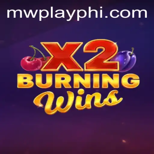 The Thrilling World of BurningWinsX2: An MWPlay Gaming Adventure