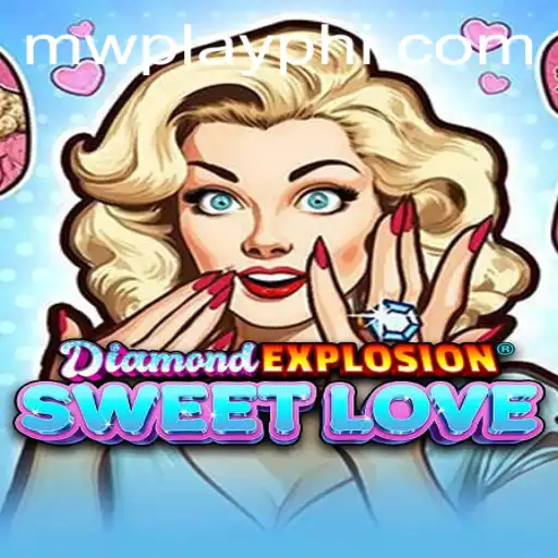 Unraveling the Magic of DiamondExplosionSweetLove: A Deep Dive into MWPlay's Latest Sensation