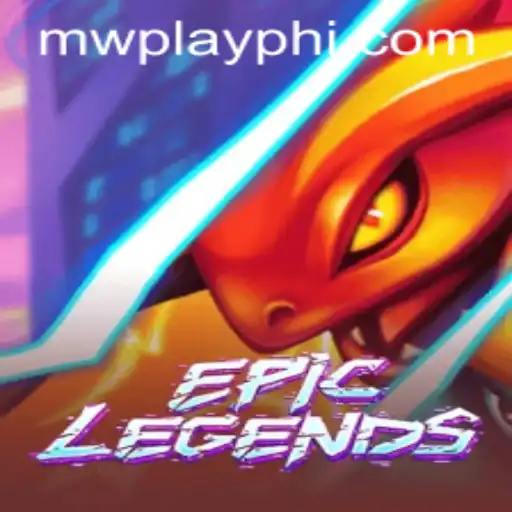 Exploring EpicLegends: A Comprehensive Guide to the MWPlay Phenomenon