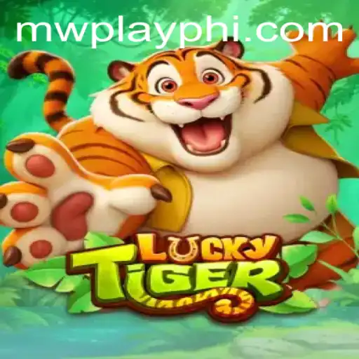 Exploring the Exciting World of LuckyTiger: The MWPlay Revolution