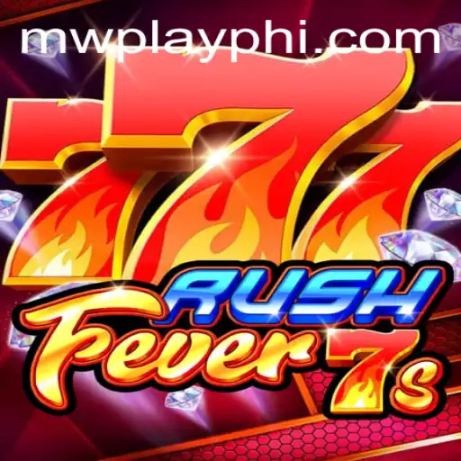RushFever7s: The Thrilling Adventure in the World of MWPlay