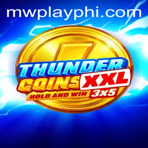 ThunderCoinsXxl: The Innovative Gaming Experience by MWPlay